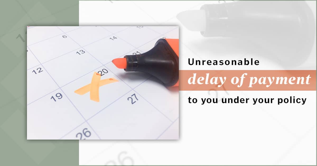Unreasonable delay of Payment